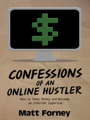 cover image of Confessions of an Online Hustler